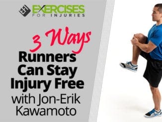 3 Ways Runners Can Stay Injury Free with Jon-Erik Kawamoto