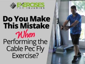 Do You Make This Mistake When Performing the Cable Pec Fly Exercise