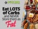 Eat LOTS of Carbs and NEVER Store them as Fat