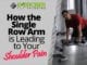 How the Single Row Arm is Leading to Your Shoulder Pain