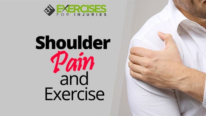 Shoulder Pain and Exercise