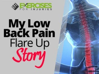 My Low Back Pain Flare Up Story