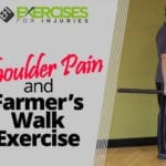 Shoulder Pain and Farmer’s Walk Exercise