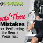 Avoid These 3 Mistakes When Performing the Bench Press Test