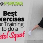 Best Exercises for Training to do a Pistol Squat
