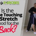 Is the Toe Touching Stretch Good for the Back?