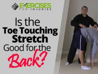 Is the Toe Touching Stretch Good for the Back