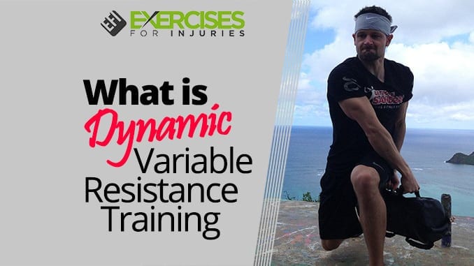 What is Dynamic Variable Resistance Training