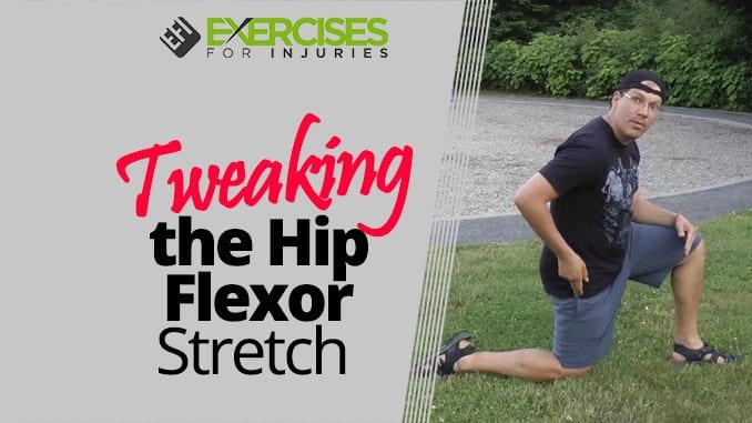 Tweaking the Hip Flexor Stretch