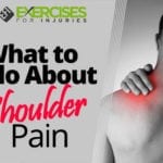 What to do About Shoulder Pain