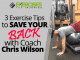 3 Exercise Tips to SAVE YOUR BACK with Coach Chris Wilson