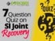 7 Question Quiz on SI Joint Recovery