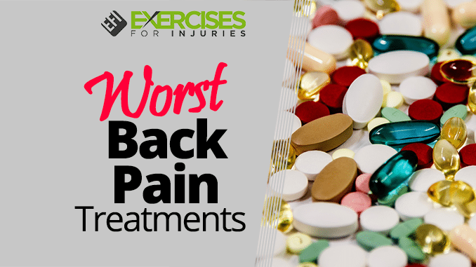 Worst Back Pain Treatments
