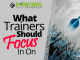 What Trainers Should Focus In On
