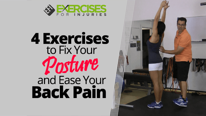 4 Exercises to Fix Your Posture and Ease Your Back Pain