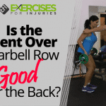 Is the Bent Over Barbell Row Good for the Back?