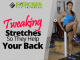 Tweaking Stretches So They Help Your Back