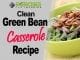 Clean Green Bean Casserole Recipe