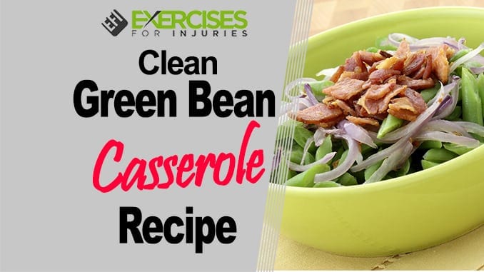Clean Green Bean Casserole Recipe