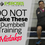 DO NOT Make These 3 Dumbbell Training Mistakes