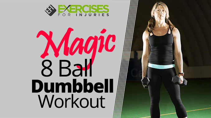 Magic 8 Ball Dumbbell Workout