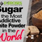 Sugar is the Most Addictive White Powder in the World