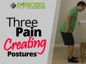 Three Pain Creating Postures