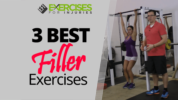 3 BEST Filler Exercises