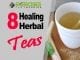 8 Healing Herbal Teas