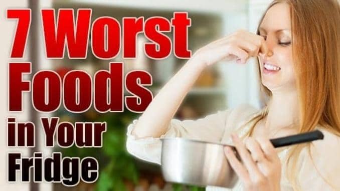7 Worst Foods in Your Fridge