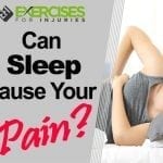 Can Sleep Cause Your Pain?