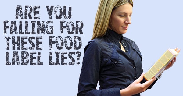Are You Falling for These Food Label Lies?