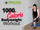 1000 Calorie Bodyweight Workout