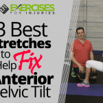 3 Best Stretches to Help Fix Anterior Pelvic Tilt
