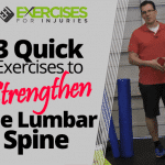 3 Quick Exercises to Strengthen the Lumbar Spine