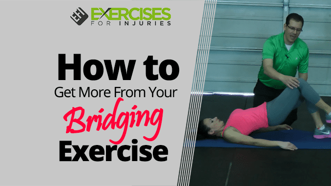 How to Get More From Your Bridging Exercise