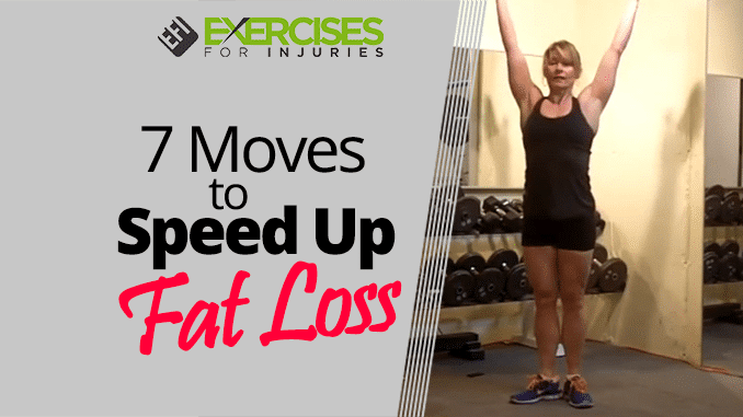7 Moves to Speed Up Fat Loss