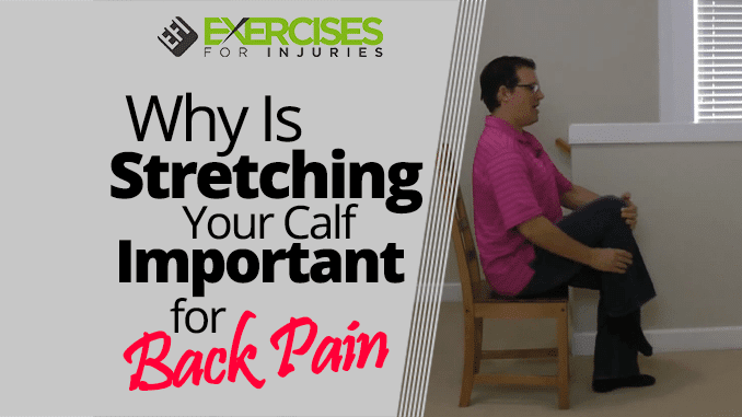Why Is Stretching Your Calf Important for Back Pain (1)