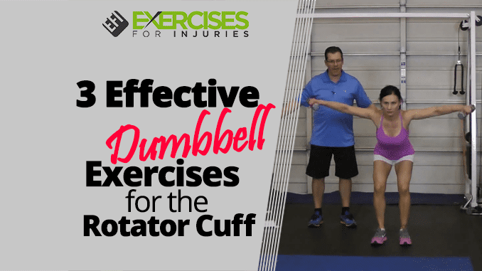 3 Effective Dumbbell Exercises for the Rotator Cuff