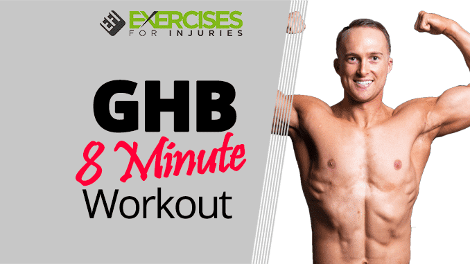 GHB 8 Minute Workout