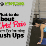 What to do About Wrist Pain When Performing Push Ups