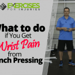 What to do if You Get Wrist Pain from Bench Pressing