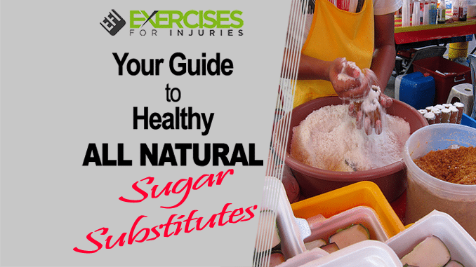 Your Guide to Healthy All-Natural Sugar Substitutes