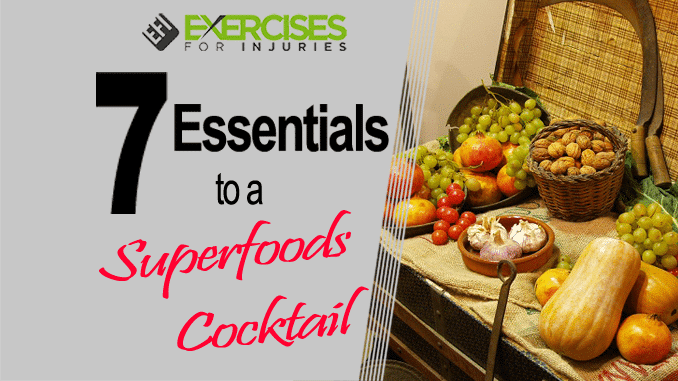 7 Essentials to a Superfoods Cocktail