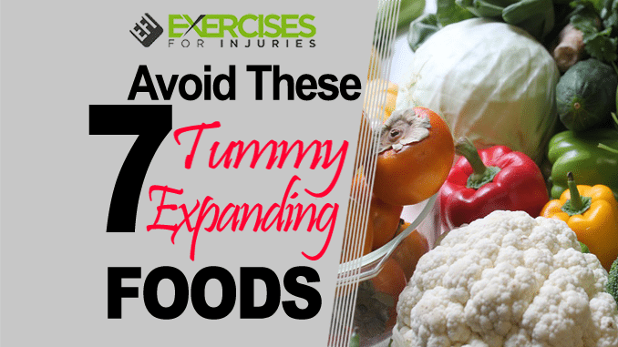 Avoid These 7 Tummy EXPANDING Foods