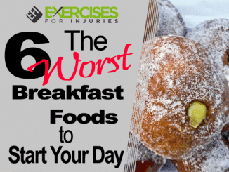 The 6 WORST Breakfast Foods to Start Your Day