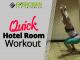 Quick Hotel Room Workout