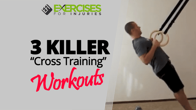 3 KILLER Cross Training Workouts
