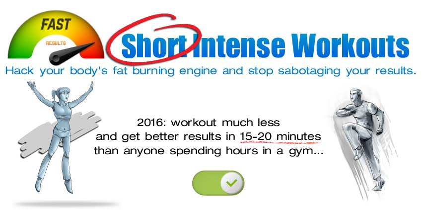 Short Intense Workouts