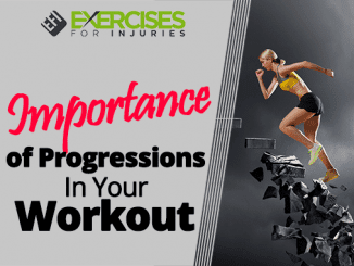 Importance of Progressions In Your Workout